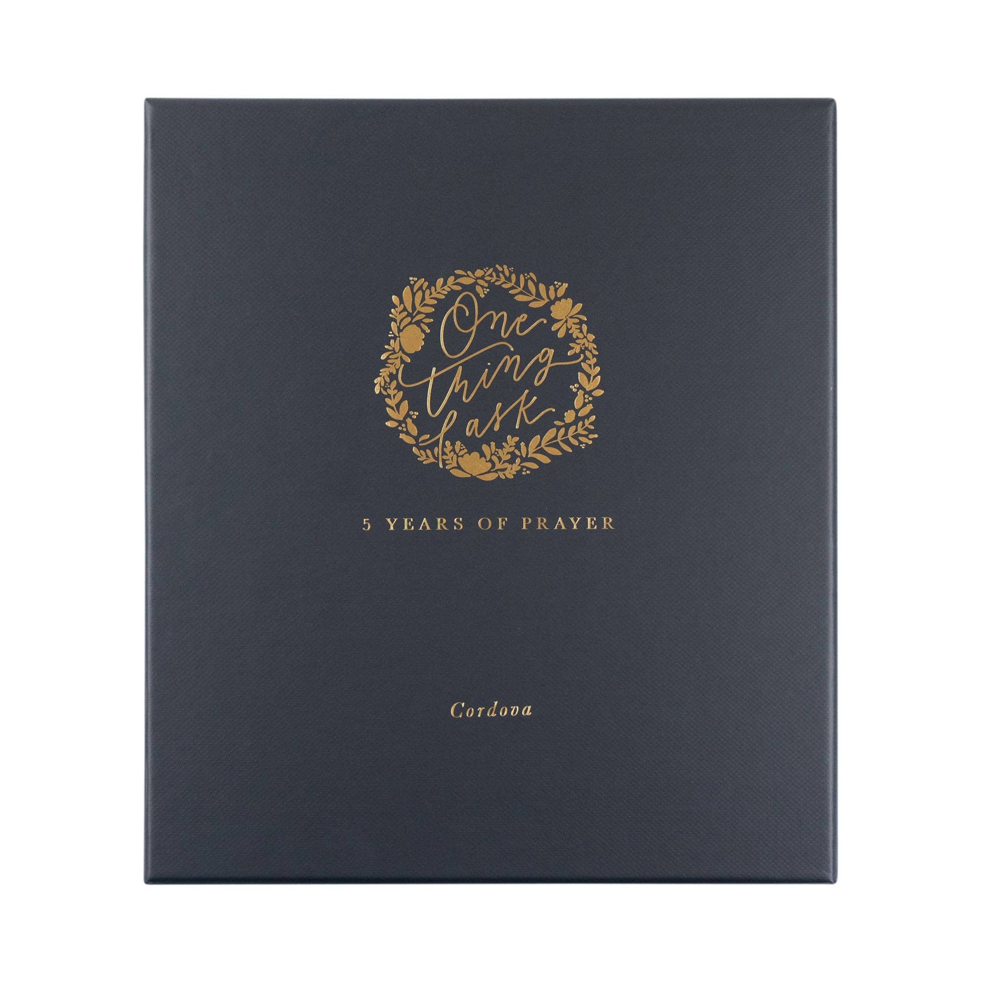 Prayer Journal: One Thing I Ask: Cordova