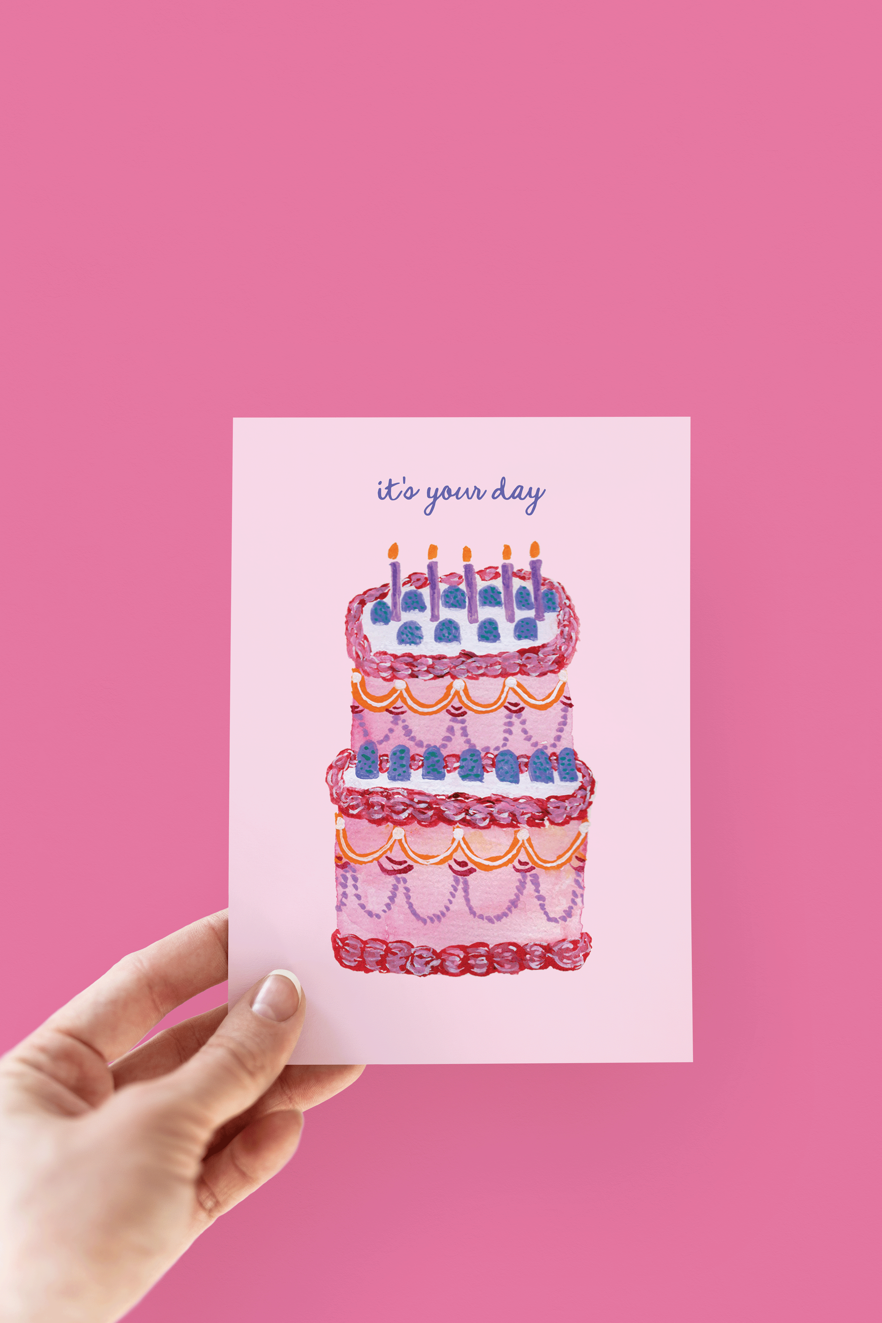 It's Your Day Birthday Cake Greeting Card
