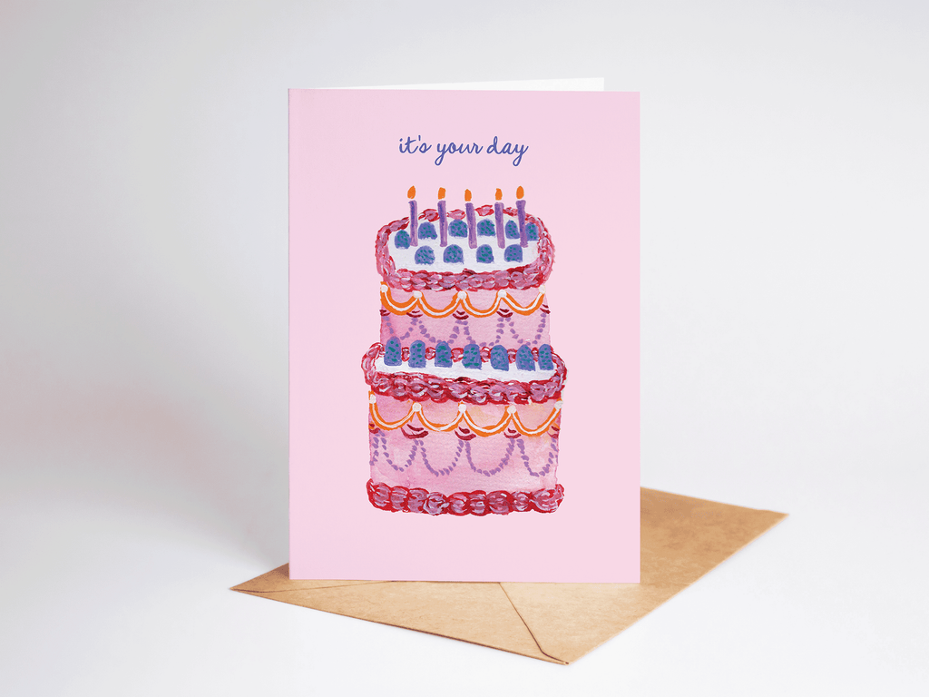It's Your Day Birthday Cake Greeting Card